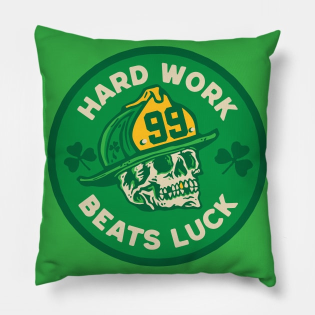 Work to be Great - because Luck Runs Out Pillow by PistolPete315