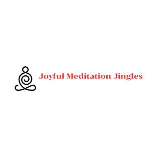 Joyful Meditation Jingles T-Shirt