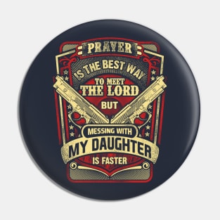 Gun Enthusiast Dad of Daughter Pin