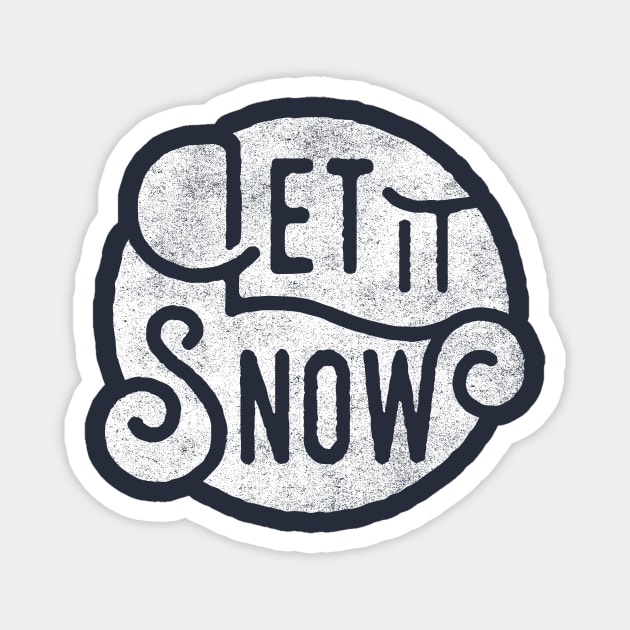 Let it Snow Magnet by Pufahl
