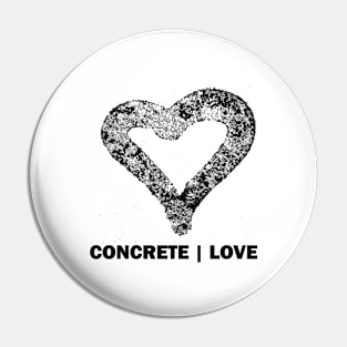 Concrete Love Pin