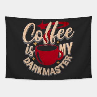 Coffee Is My Dark Master Tapestry