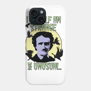 Edgar Allan Poe Strange Raven Quote Phone Case