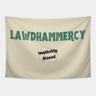 Lawdhammercy Tapestry