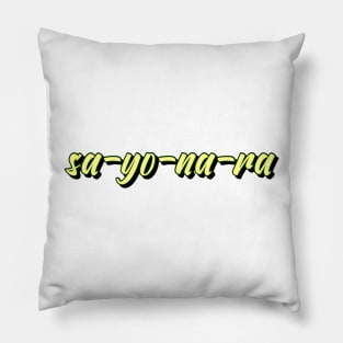 sa-yo-na-ra Pillow