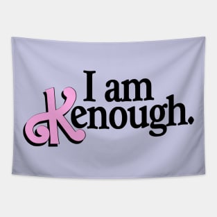 You Are Kenough - Tie Dye Tapestry