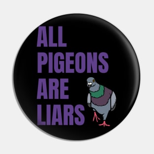 all pigeons are liars Pin