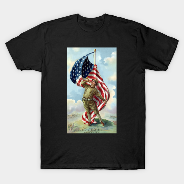 Discover For Liberty, Civilization, and Humanity - WWI - Patriotism - T-Shirt