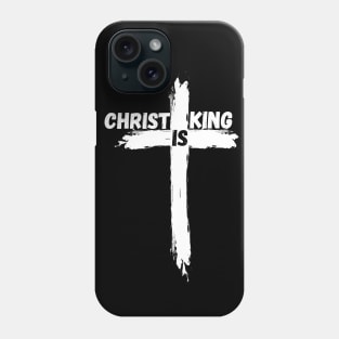 christ is king Phone Case