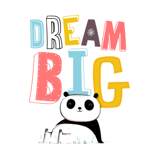 Dream Big T-Shirt