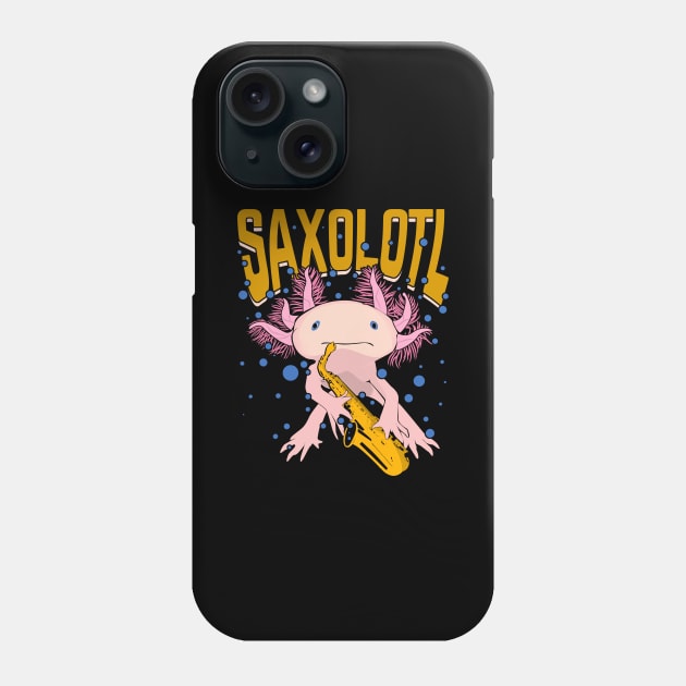 Saxophone Sax Player Axolotl Saxophonist Gift Phone Case by Dolde08