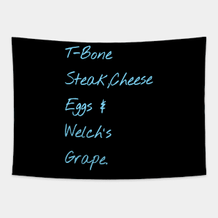 Guest Check - T-Bone Steak, Cheese Eggs, Welch's Grape Tapestry