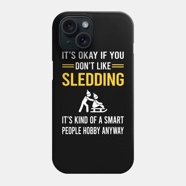 Smart People Hobby Sledding Sledging Sleighing Phone Case by Good Day