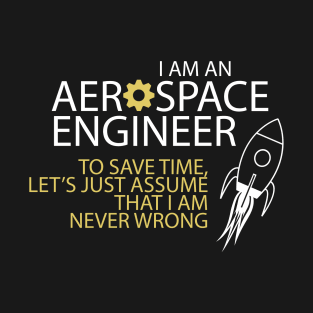 Aerospace engineer - Space T-Shirt