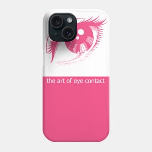 eye contact art "no stroke" Phone Case