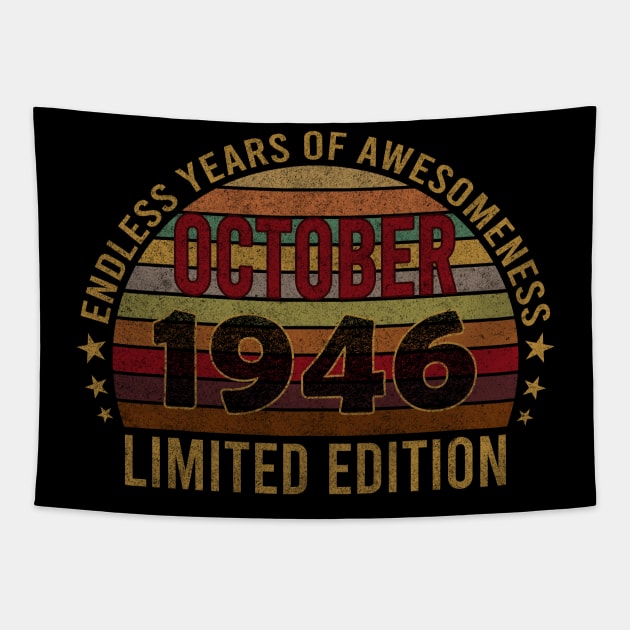 75 Year Old 75th Birthday Design for October 1946 born Limited Edition Legend BDay Gift Tapestry by mahmuq