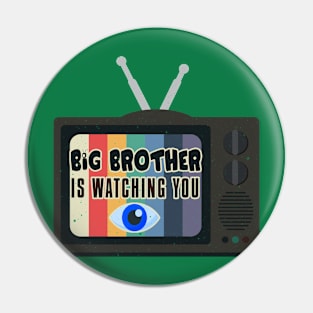 Big Brother Is Watching You Pin