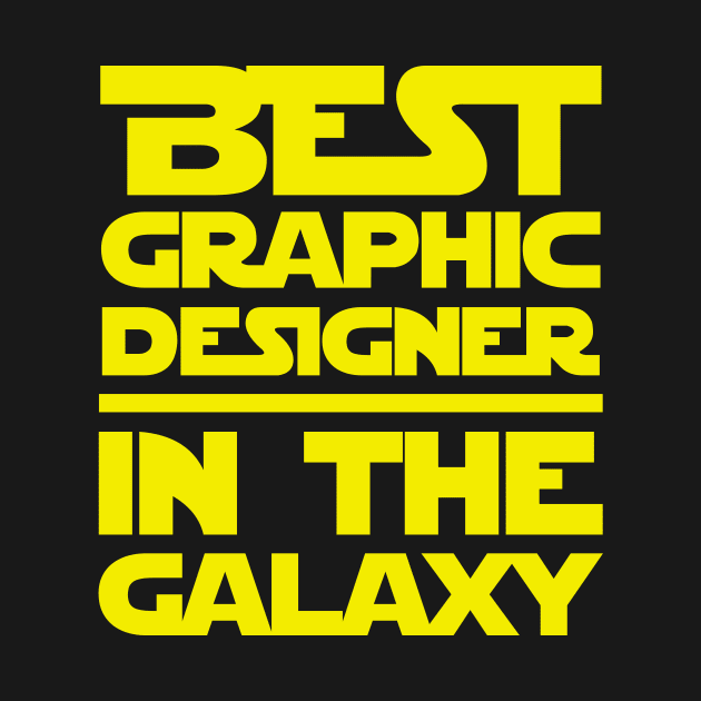 Best Graphic Designer In The Galaxy by fromherotozero