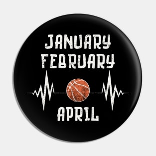 January February Basketball April Pin