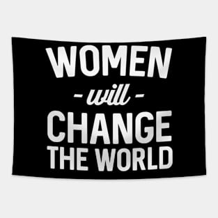 Women will change the world Tapestry