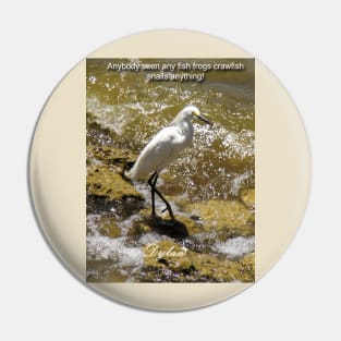 Egret Pin