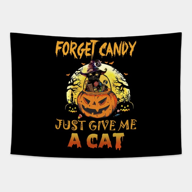 Forget Candy Just Give Me A Cat T-shirt Tapestry by kimmygoderteart