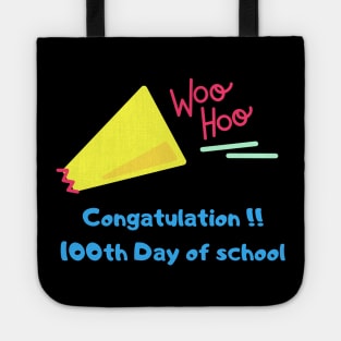 100 days of school woohoo Tote