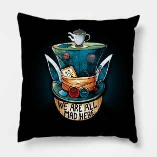 We are all Mad Here Pillow