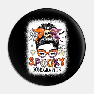 Messy Bun Spooky Sonographer Funny Halloween Pin