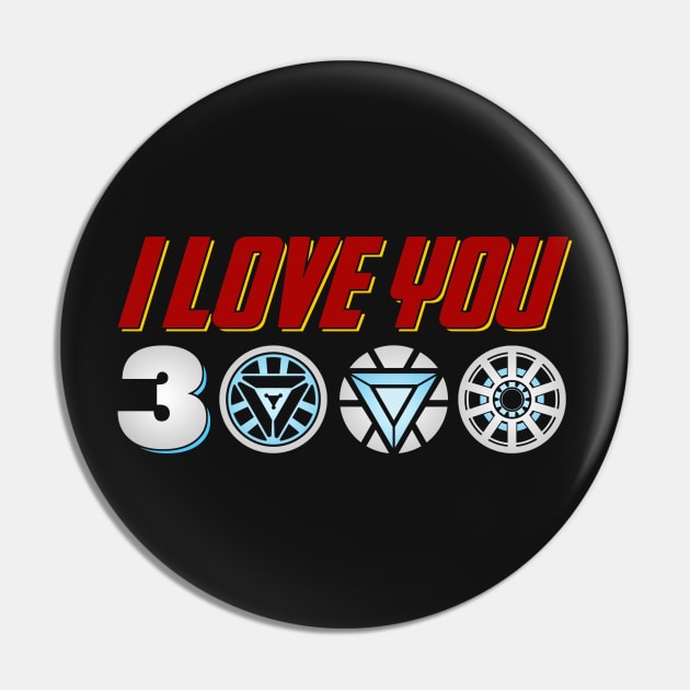 I Love You 3000 Pin by TextTees