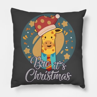 Giraffe Christmas Funny Saying Bro, it's Christmas Pillow