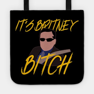 It's Britney Bitch - Michael Scott Tote