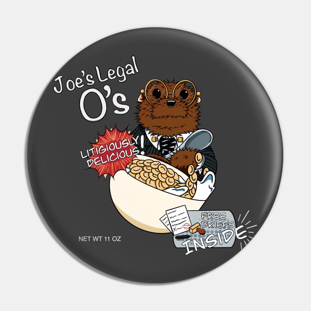 Joe's Legal O's Pin by DeepDiveThreads