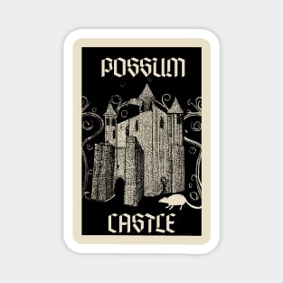 Possum Castle II Magnet