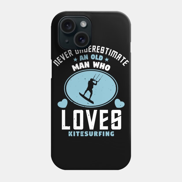 Kite Never Underestimate An Old Man Who Loves Surfing Phone Case by zisselly