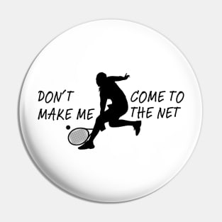 Tennis-lover Pin