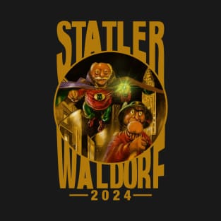 Statler and Waldorf for 2024 T-Shirt