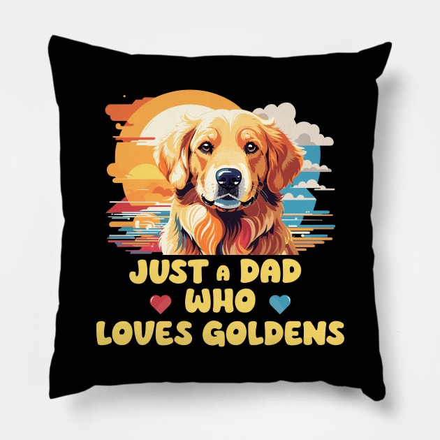 Just A Dad Who Loves Goldens - Golden Retriever Pillow by eighttwentythreetees