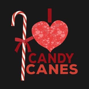 I Love Candy Canes T-Shirt