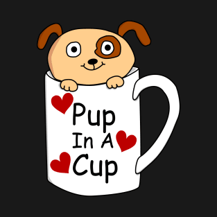 Love Pup in a Cup T-Shirt