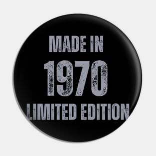 Vintage Made in 1970, Limited Edition  , Gift for Mom Dad Birthday Pin