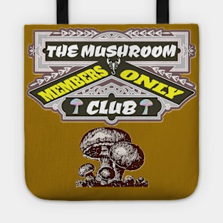 Mushroom Club, Members Only Tote