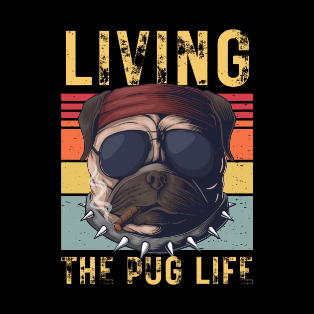 Living the Pug Life by KreativPix