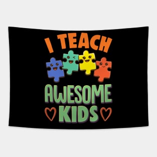 I Teach Awesome Kids Special Education Teacher Tapestry