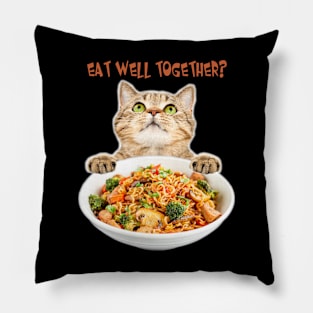 Eat Well Together? So Delicious Shirt Pillow