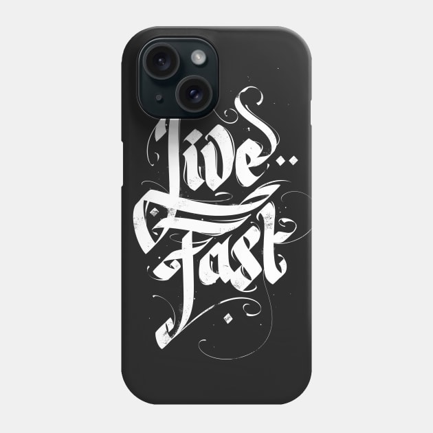 Live Fast Phone Case by nabakumov