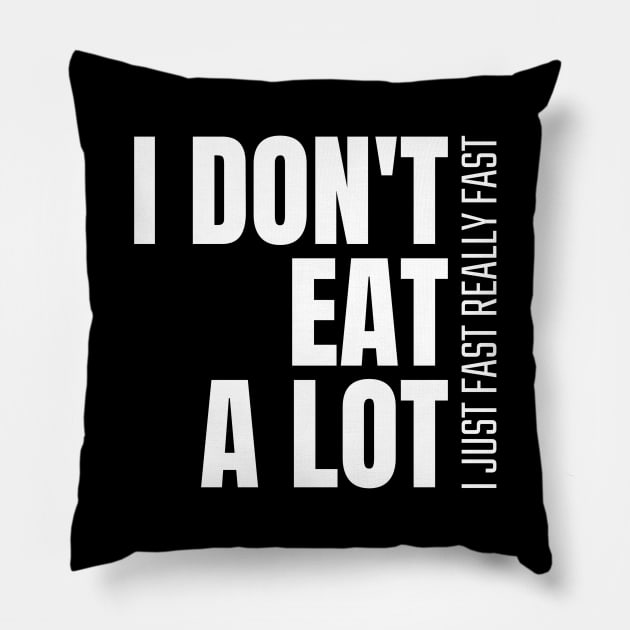 I Just Fast Really Fast Fasting Pillow by OldCamp