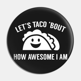 Let’s Taco ‘Bout Pin