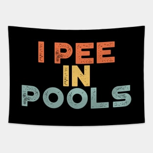 I Pee In Pools Sunset Funny Tapestry