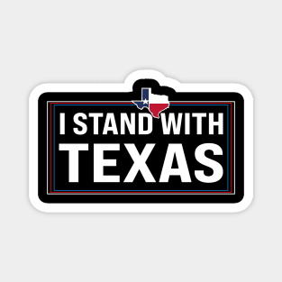 i stand with texas Magnet